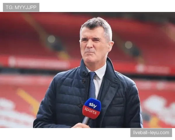 罗伊·基恩解析重返英超战术革新，年轻球员成长成焦点