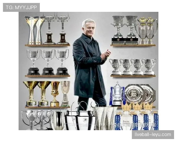 穆里尼奥战术革新：高效进攻体系重塑球队进球模式